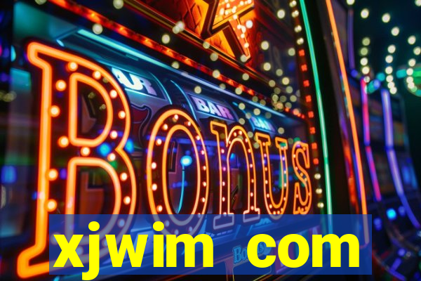 xjwim com plataforma login